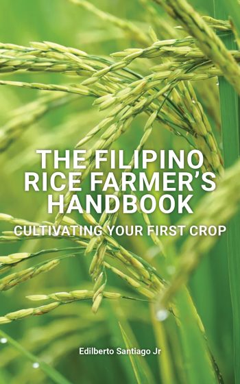 Rice Farmers Handbook Edilberto Santiago Jr Edilberto Santiago Jr Bulacan Philippines Songwriter Author Farmer Blogger